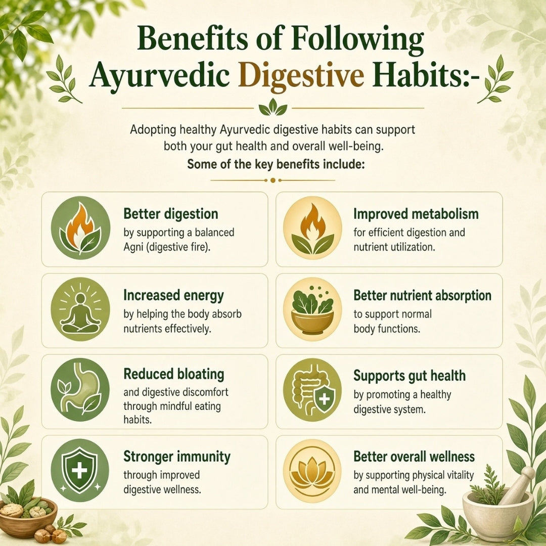Benefits of Following Ayurvedic Digestive Habits